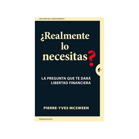 REALMENTE LO NECESITAS?                (GESTION DEL CONOCIMIENTO)