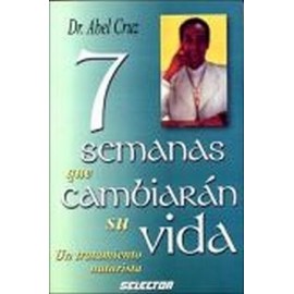 7 SEMANAS QUE CAMBIARAN SU VIDA