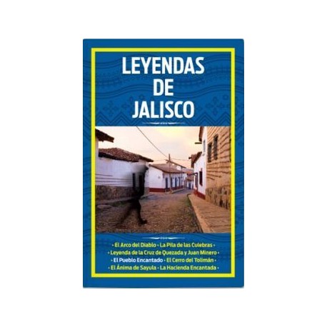 LEYENDAS DE JALISCO